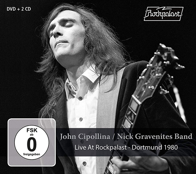 NICK GRAVENITES AND JOHN CIPOLLINA / LIVE AT ROCKPALAST
