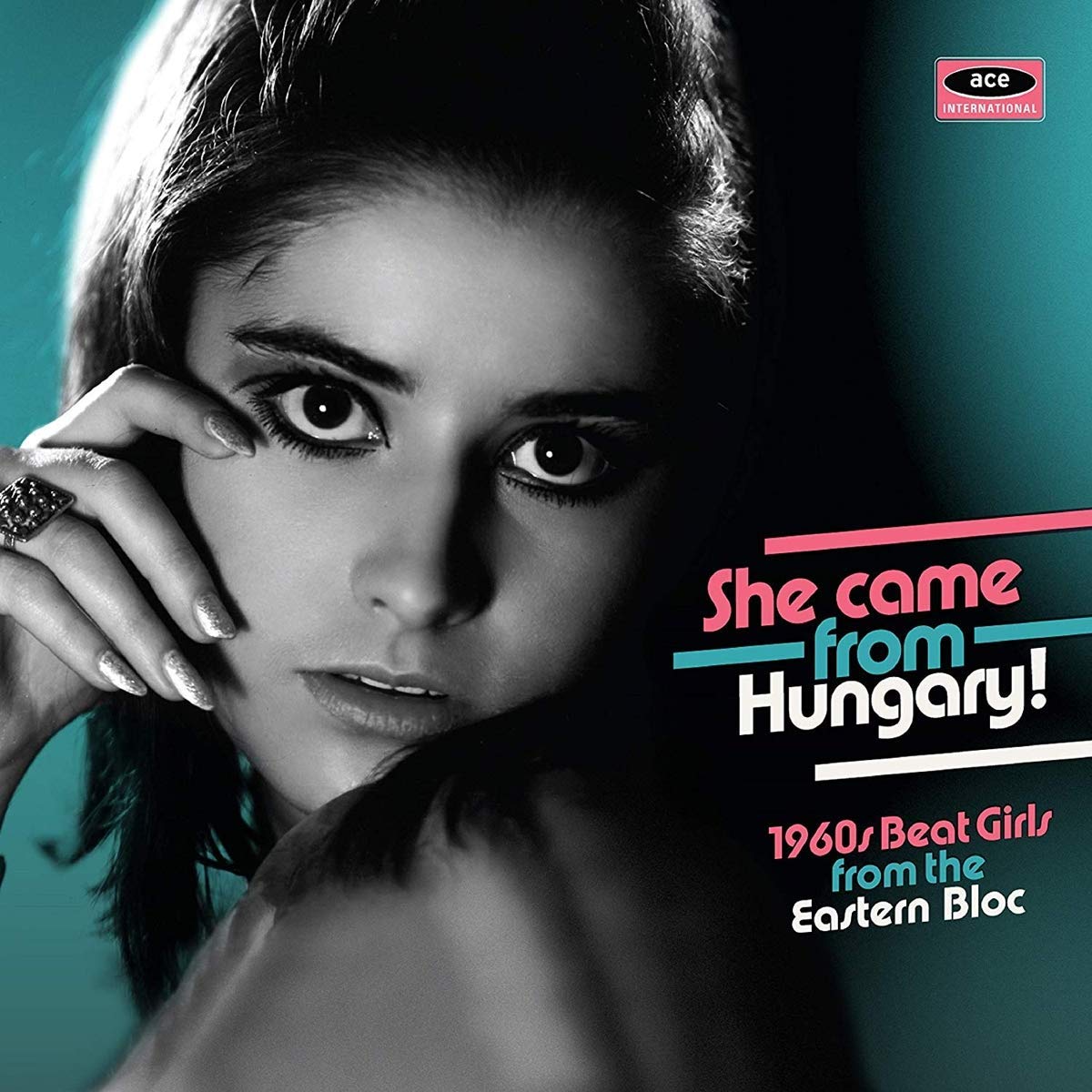 V.A. (ACE BEAT GIRLS) / SHE CAME FROM HUNGARY! - 1960S BEAT GIRLS FROM THE EASTERN BLOC (CD)