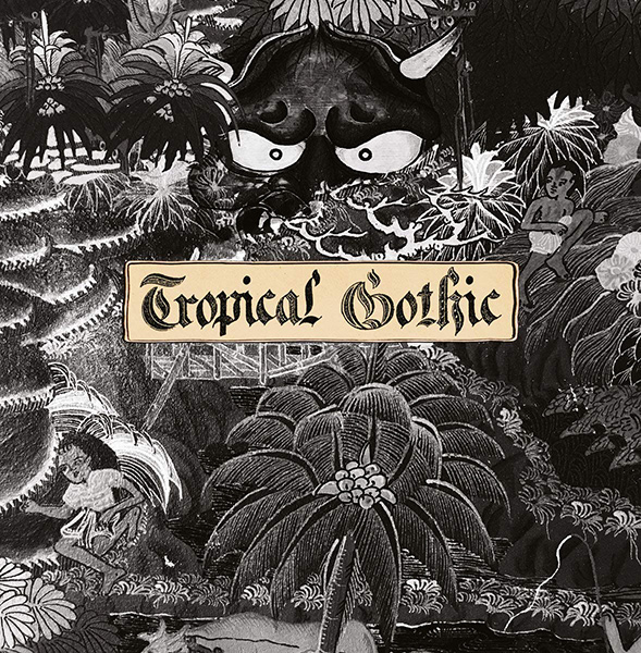 MIKE COOPER / マイク・クーパー / TROPICAL GOTHIC