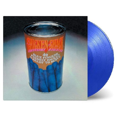 CHICKEN SHACK / チキン・シャック / 40 BLUE FINGERS FRESHLY PACKED AND READY TO SERVE (COLORED LP)