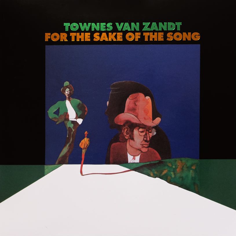 TOWNES VAN ZANDT / タウンズ・ヴァン・ザント / FOR THE SAKE OF THE SONGS (VINYL ME, PLEASE LIMITED COLORED LP)