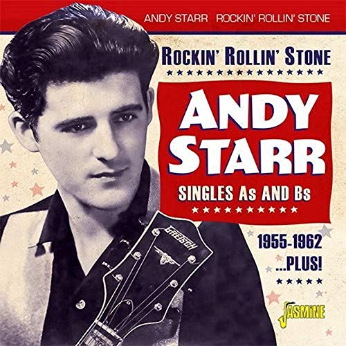 ANDY STARR / アンディ・スター / ROCKIN' ROLLIN' STONE SINGLES A'S & B'S 1955-1962