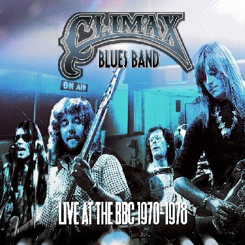 CLIMAX BLUES BAND / クライマックス・ブルース・バンド / LIVE AT THE BBC 1970-78 (180G 2LP)