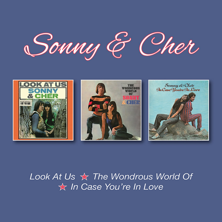 SONNY & CHER / ソニー&シェール / LOOK AT US / THE WONDROUS WORLD OF / IN CASE YOU'RE IN LOVE + BONUS TRACKS - A & B SIDES (3CD)