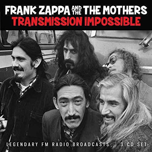 FRANK ZAPPA (& THE MOTHERS OF INVENTION) / フランク・ザッパ / TRANSMISSION IMPOSSIBLE (3CD)