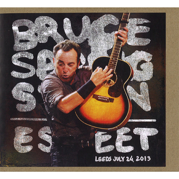 BRUCE SPRINGSTEEN & THE E-STREET BAND / ブルース・スプリングスティーン&ザ・Eストリート・バンド / FIRST DIRECT ARENA LEEDS, UK JULY 24, 2013 (3CDR)