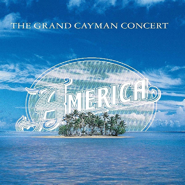 AMERICA / アメリカ / THE GRAND CAYMAN CONCERT