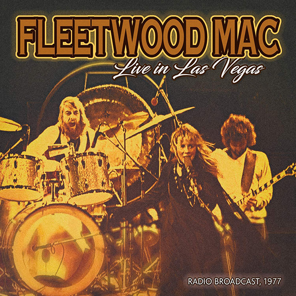 FLEETWOOD MAC / フリートウッド・マック / LIVE IN LAS VEGAS RADIO BROADCAST 1977