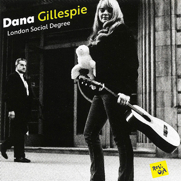 DANA GILLESPIE / ダナ・ギレスピー / LONDON SOCIAL DEGREE