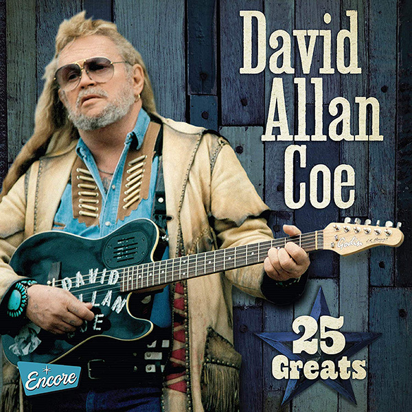 DAVID ALLAN COE / 25 GREATS