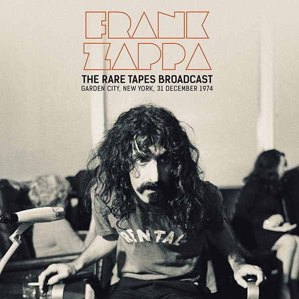 FRANK ZAPPA (& THE MOTHERS OF INVENTION) / フランク・ザッパ / THE RARE TAPES BROADCAST (2LP)