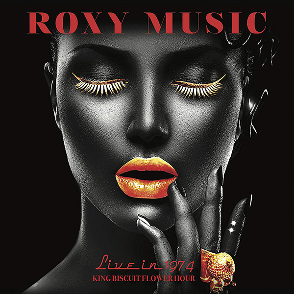 ROXY MUSIC / ロキシー・ミュージック / ライヴ・イン・ニューキャッスル1974