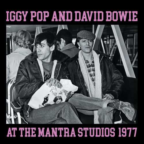 IGGY POP & DAVID BOWIE / AT THE MANTRA STUDIOS, 1977