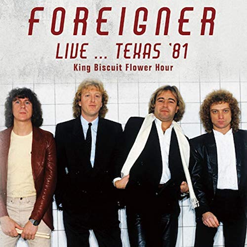 FOREIGNER / フォリナー / LIVE...TEXAS' 81