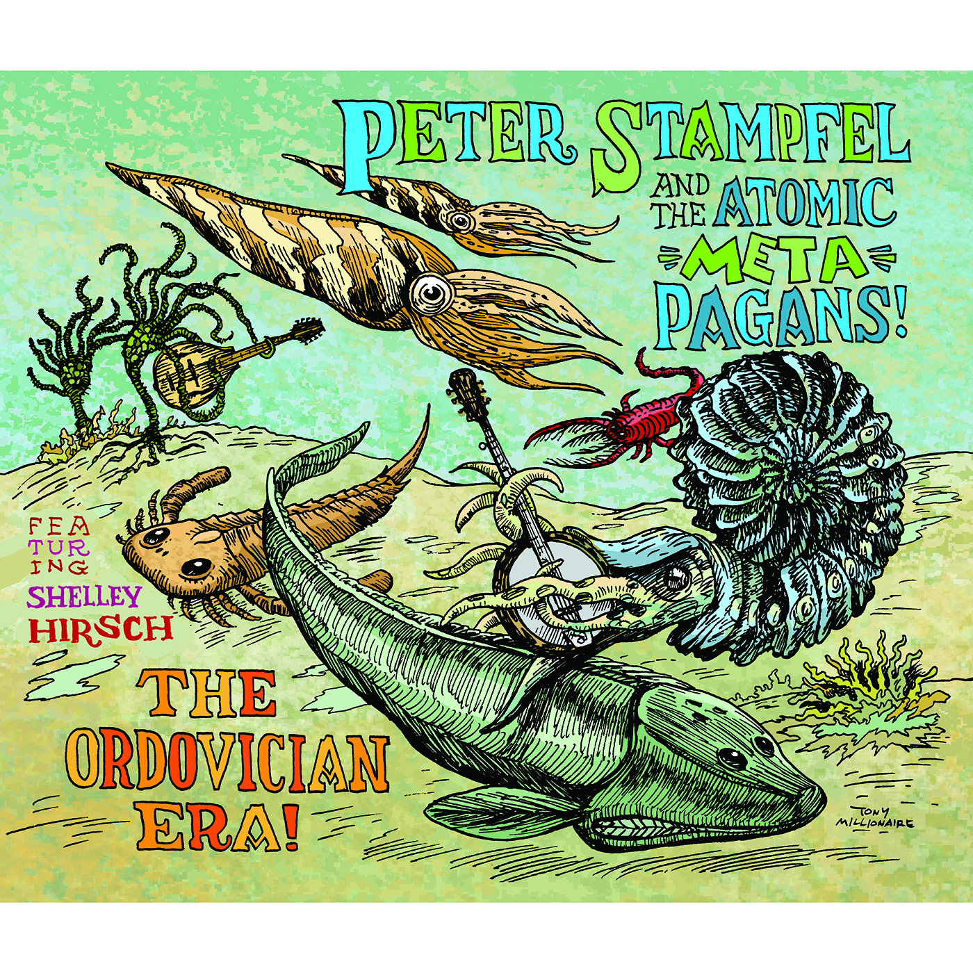 PETER STAMPFEL AND THE ATOMIC META PAGANS / THE ORDOVICIAN ERA!