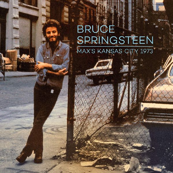BRUCE SPRINGSTEEN / ブルース・スプリングスティーン / MAX'S KANSAS CITY 1973 (2LP)