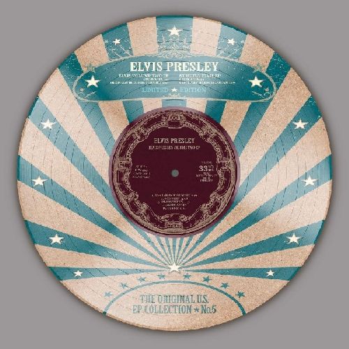 ELVIS PRESLEY / エルヴィス・プレスリー / THE ORIGINAL U.S. EP COLLECTION NO.5 (PICTURE DISC 10")