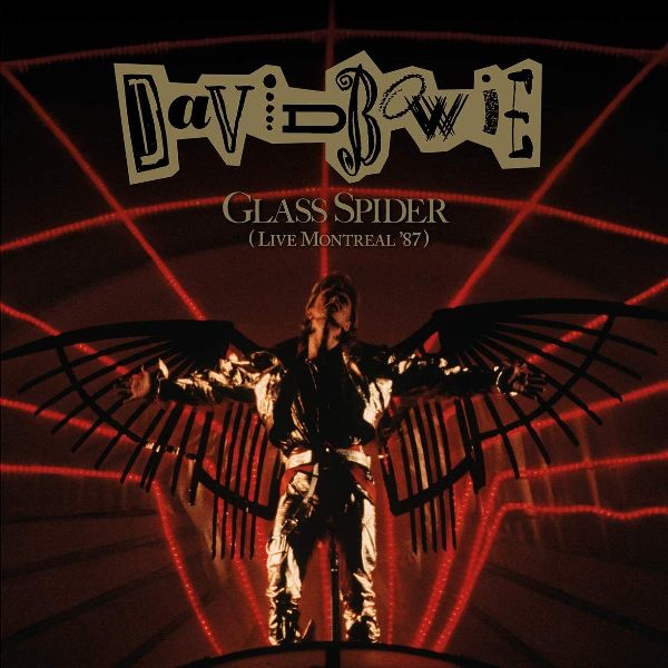 DAVID BOWIE / ãã´ã£ããã»ãã¦ã¤ / GLASS SPIDER (LIVE MONTREAL '87) (2018 REMASTERED CD)