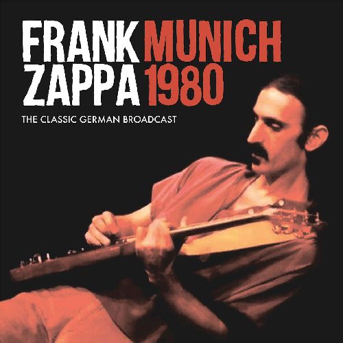 FRANK ZAPPA (& THE MOTHERS OF INVENTION) / フランク・ザッパ / MUNICH 1980 (COLORED 2LP)