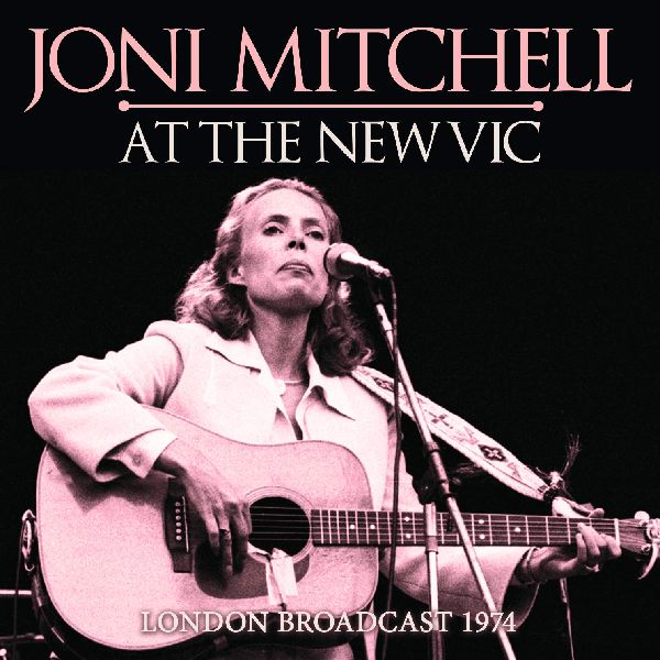 JONI MITCHELL / ジョニ・ミッチェル / AT THE NEW VIC