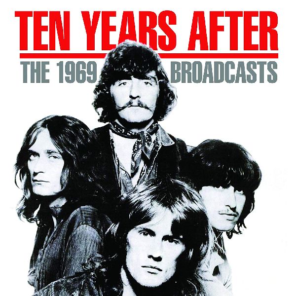 TEN YEARS AFTER / テン・イヤーズ・アフター / THE 1969 BROADCASTS