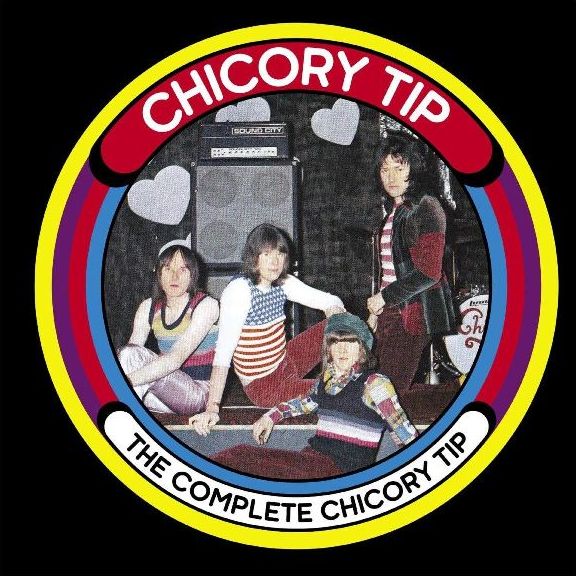 CHICORY TIP / チッコリー・チップ / THE COMPLETE CHICORY TIP