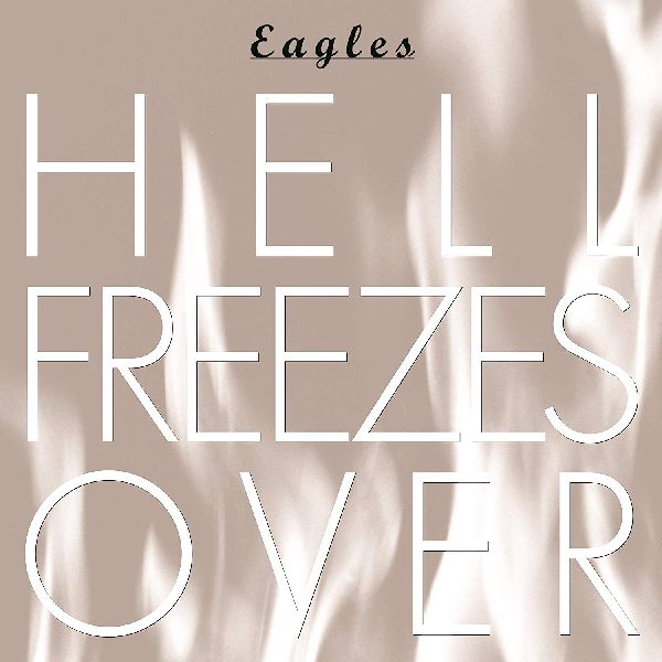 EAGLES / イーグルス / HELL FREEZES OVER [25TH ANNIVERSARY] (CD)
