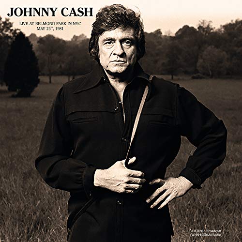 JOHNNY CASH / ジョニー・キャッシュ / LIVE AT BELMOND PARK IN NYC MAY 23RD, 1981 (LP)