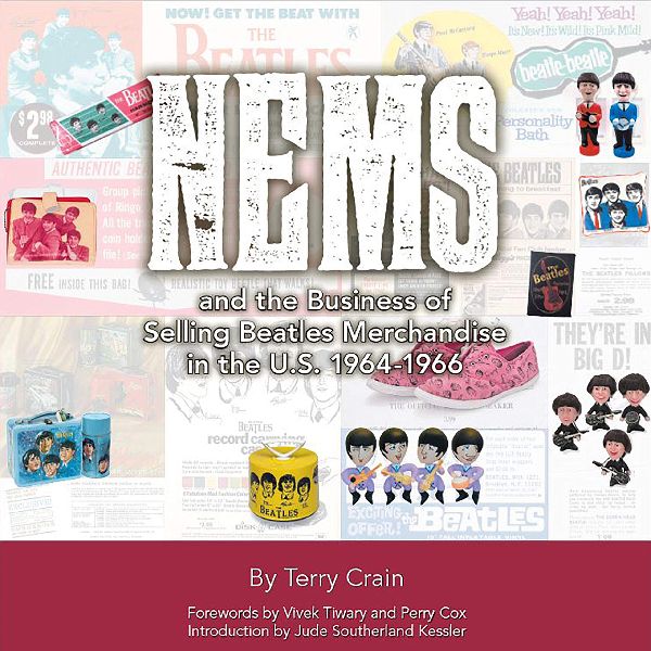 BEATLES / ビートルズ / NEMS AND THE BUSINESS OF SELLING BEATLES MERCHANDISE IN THE U.S. 1964-1966 (TERRY CRAIN)