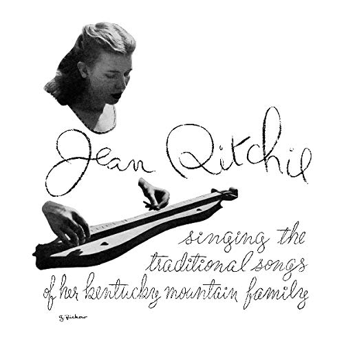 JEAN RITCHIE / ジーン・リッチー / SINGING THE TRADITIONAL SONGS OF HER KENTUCKY MOUNTAIN FAMILY