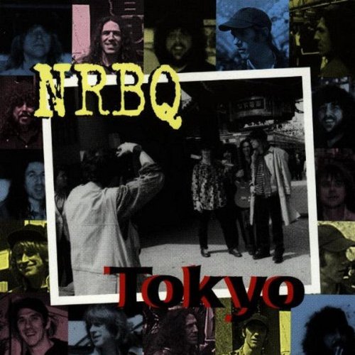 NRBQ / エヌアールビーキュー / TOKYO