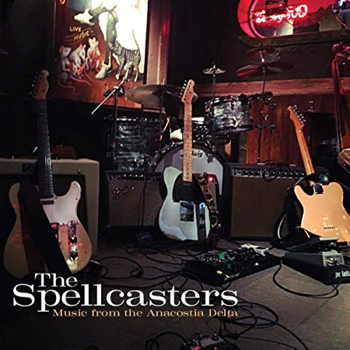 SPELLCASTERS / MUSIC FROM THE ANACOSTIA DELTA