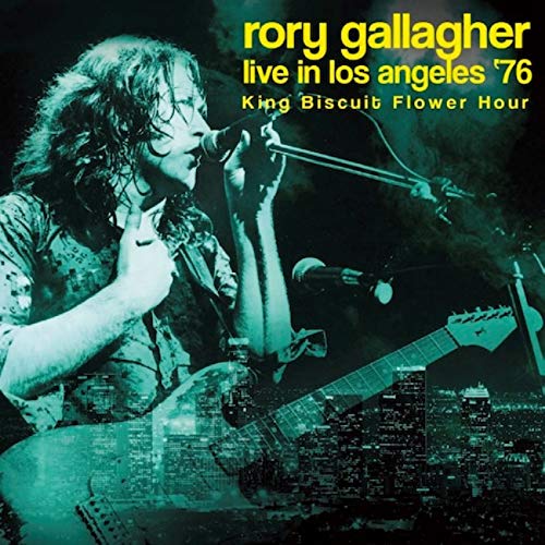 RORY GALLAGHER / ロリー・ギャラガー / ライヴ・イン・ロサンゼルス1976