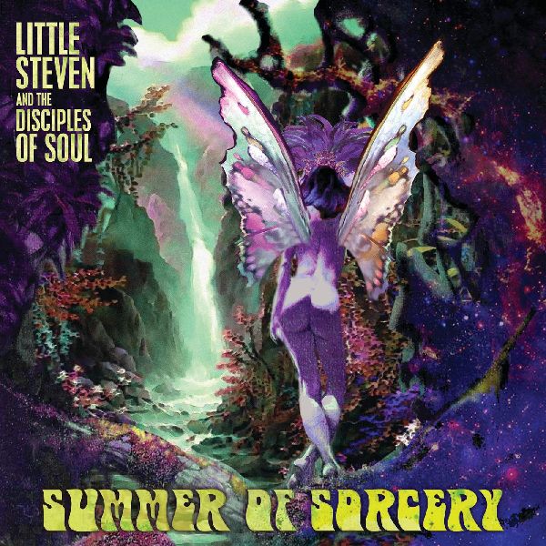 LITTLE STEVEN AND THE DISCIPLES OF SOUL / SUMMER OF SORCERY (180G 2LP)