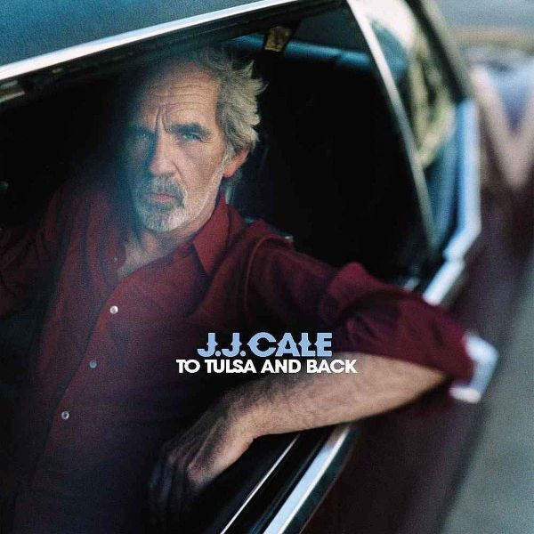 J.J. CALE / J.J. ケイル / TO TULSA AND BACK (CD)