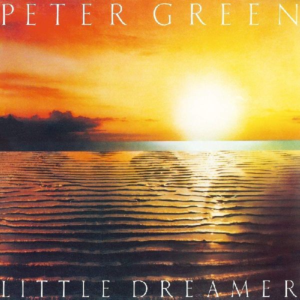 PETER GREEN / ピーター・グリーン / LITTLE DREAMER (COLORED 180G LP)