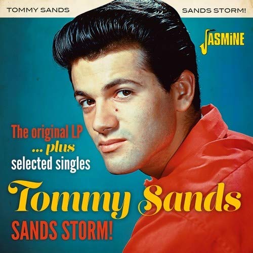 TOMMY SANDS / トミー・サンズ / SANDS STORM! - THE ORIGINAL LP PLUS SELECTED SINGLES