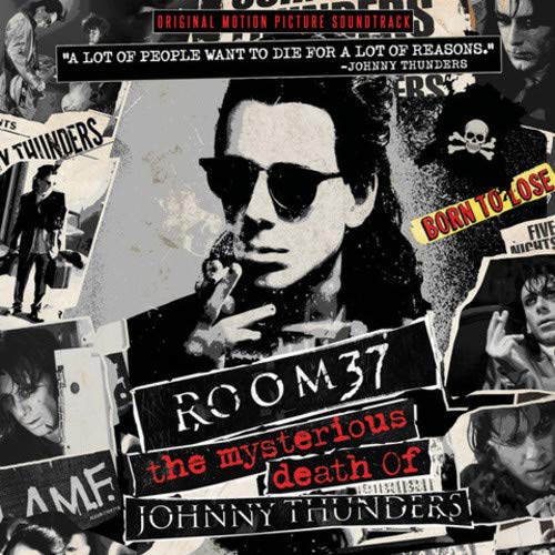 ORIGINAL SOUNDTRACK / オリジナル・サウンドトラック / ROOM 37: THE MYSTERIOUS DEATH OF JOHNNY THUNDERS