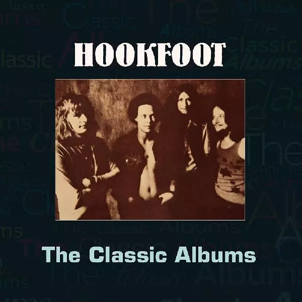 THE CLASSIC ALBUMS (2CD)/HOOKFOOT/フックフット｜OLD ROCK