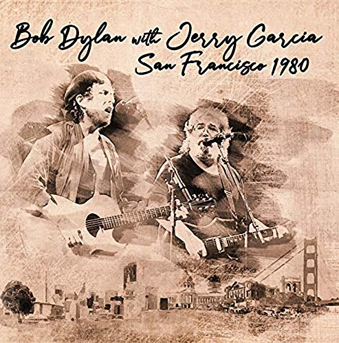 BOB DYLAN & JERRY GARCIA / SAN FRANCISCO 1980 (2CD)