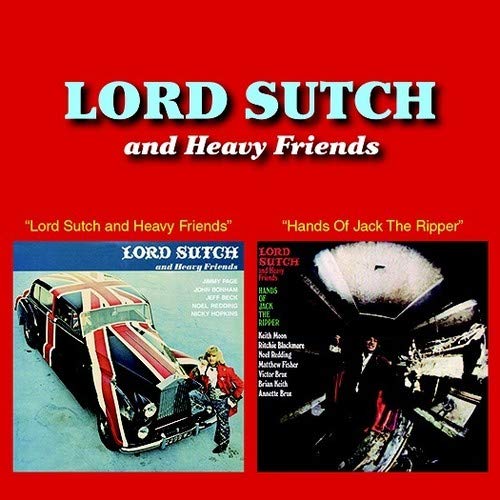 LORD SUTCH / ロード・サッチ / LORD SUTCH & HEAVY FRIENDS / HANDS OF JACK THE RIPPER