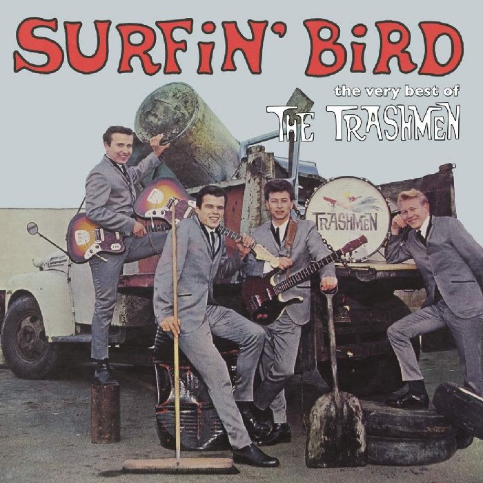 TRASHMEN / トラッシュメン / SURFIN' BIRD - THE BEST OF THE TRASHMEN (CD)