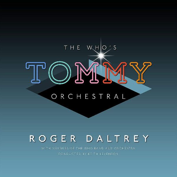 ROGER DALTREY / ロジャー・ダルトリー / THE WHO'S TOMMY ORCHESTRAL (CD)