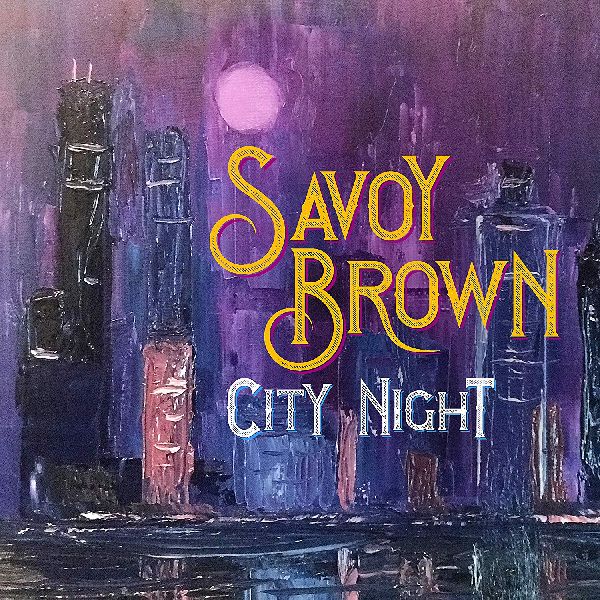 SAVOY BROWN / サヴォイ・ブラウン / CITY NIGHT (180G 2LP)