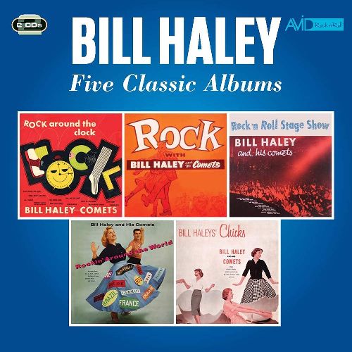 BILL HALEY & HIS COMETS / ビル・ヘイリー&ヒズ・コメッツ / FIVE CLASSIC ALBUMS (2CD)