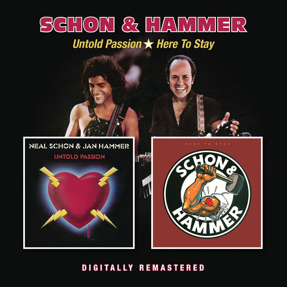 NEAL SCHON & JAN HAMMER / ニール・ショーン・アンド・ヤン・ハマー / UNTOLD PASSION / HERE TO STAY