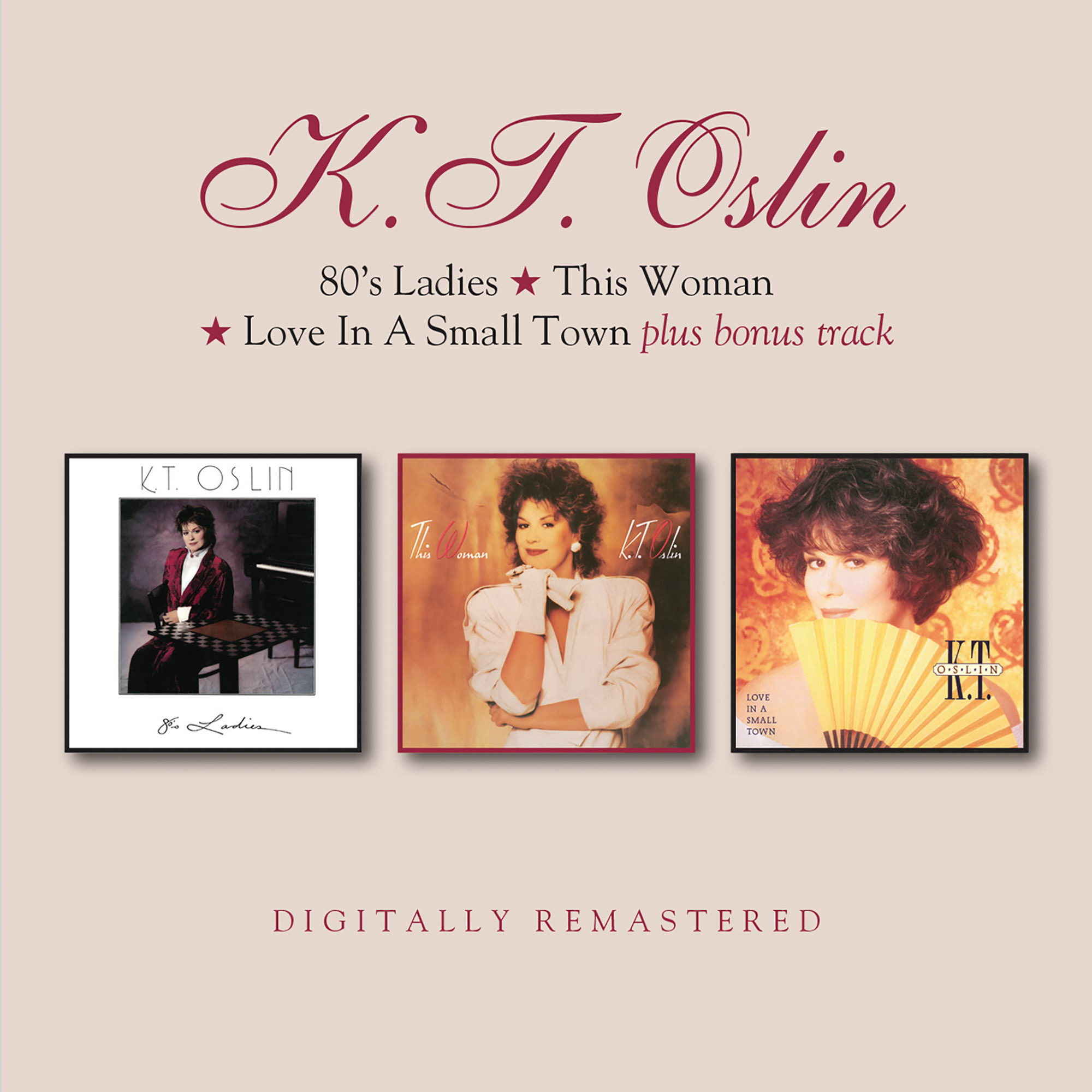 K.T. OSLIN / 80'S LADIES / THIS WOMAN / LOVE IN A SMALL TOWN + BONUS TRACK