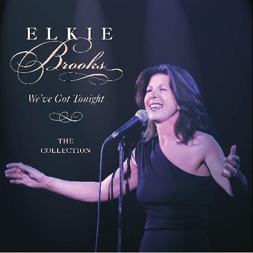 ELKIE BROOKS / エルキー・ブルックス / WE'VE GOT TONIGHT (2CD+DVD)