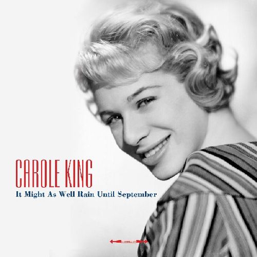 CAROLE KING / キャロル・キング / IT MIGHT AS WELL RAIN UNTIL SEPTEMBER (180G LP)