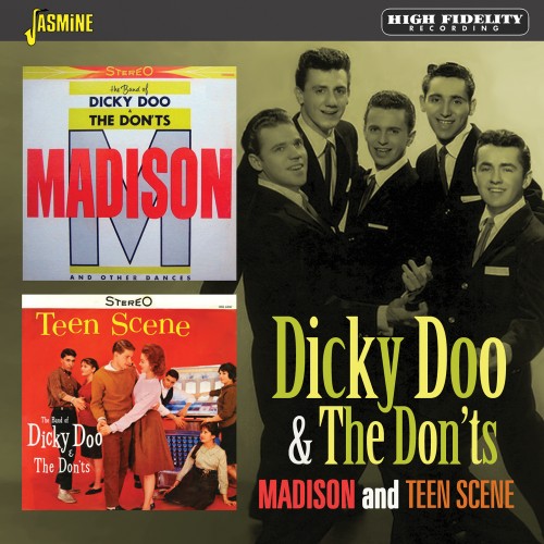 DICKY DOO AND THE DON'TS / ディッキー・ドゥー&ザ・ドンツ / MADISON / TEEN SCENE